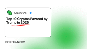 Top 10 Cryptos Favored by Trump in 2025