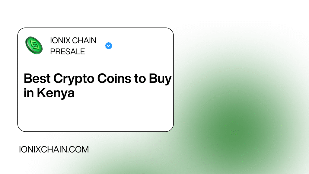 Best Crypto Coins to Buy in Kenya