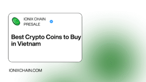Best Crypto Coins to Buy in Vietnam